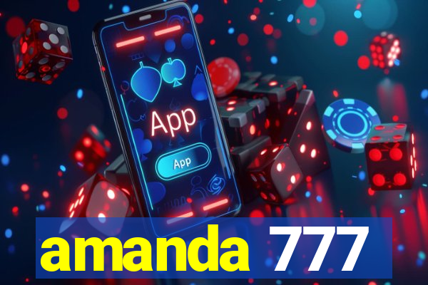 amanda 777